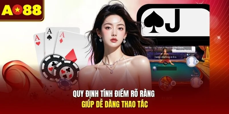 Quy định tính điểm rõ ràng giúp dễ dàng thao tác